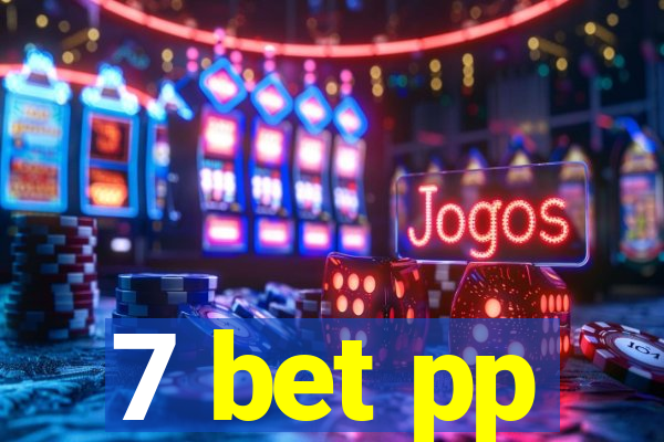 7 bet pp